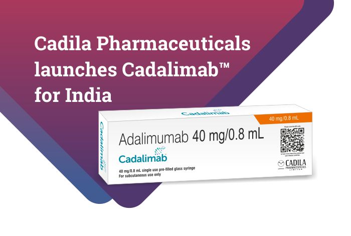 Cadila Pharmaceuticals launches Cadalimab™ (Adalimumab biosimilar) for India