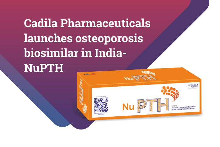 Cadila Pharma launches osteoporosis biosimilar in India
