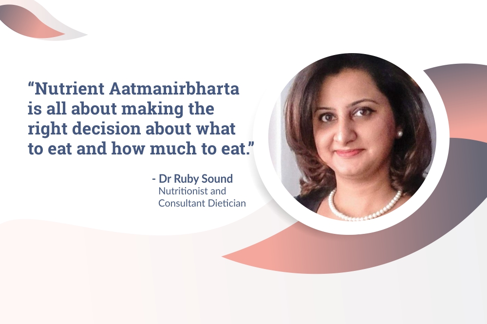 Nutrient Aatmanirbharta- Art of Mindful Eating