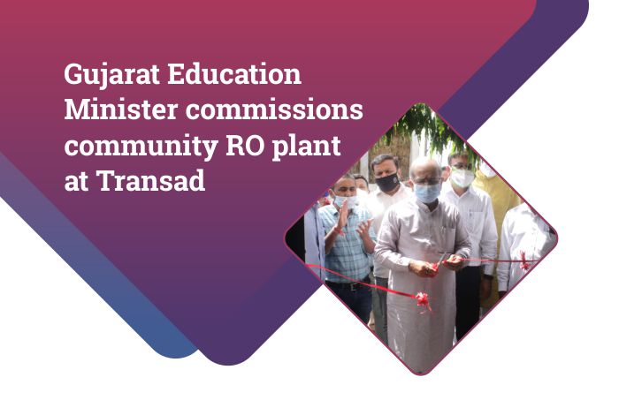 Gujarat Education Minister commissions community RO plant at Transad