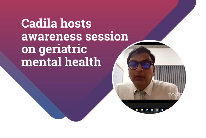 Cadila hosts awareness session on geriatric mental health